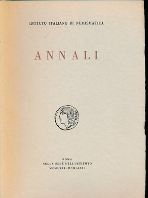 obverse: A.A.V.V. - Annali . Istituto Italiano di Numismatica 1971-72 18-19. Roma, pp. 361+ 21 tavole in b/n. Buono stato. 