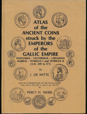 obverse: DE WITTE - ATLAS OF THE ANCIENT COINS STRUCK BY THE EMPERORS OF THE GALLIC EMPIRE Postumus, Victurinus, Laelianus, Marius, Tetricus I and Tetricus II A.D. 259 to 273 Ares, Chicago, 1976, pp. 4 + 49 plates in b/n. Copertina rigida cartonata. Ottimo stato.
