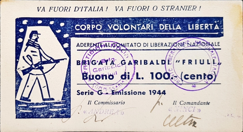 obverse: Banconote. Partigiani. Corpo Volontari della Libertà. Brigata Garibaldi Friuli. Buono da 100 Lire 1944. 