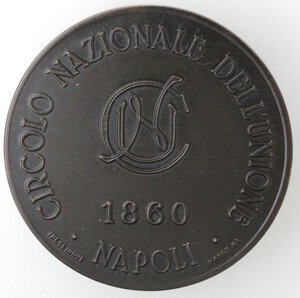 obverse: Medaglie. Napoli. Medaglia Circolo Nazionale dell Unione 1860. Coniazione moderna. Br. 