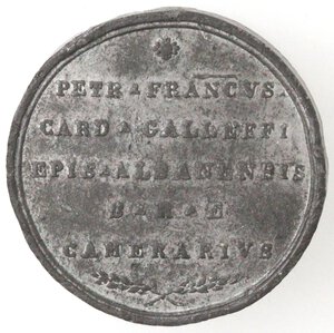 reverse: Medaglie. Roma. Sede Vacante 1829. Medaglia del Cardinale Camerlengo Pier Francesco Galleffi. Ae. 