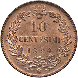 reverse: Savoia. Umberto I re d’Italia (1878-1900). Da 10 centesimi 1894 (Birmingham) CU. Pagani 616. MIR 1106d. Rame rosso, FDC 