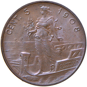 reverse: Savoia. Vittorio Emanuele III re d’Italia (1900-1946). Da 5 centesimi 1908 CU. Pagani 892. MIR 1163a. Rara. FDC 