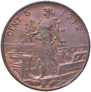 reverse: Savoia. Vittorio Emanuele III re d’Italia (1900-1946). Da 5 centesimi 1912 CU. Pagani 894. MIR 1163c.  Non comune. FDC 