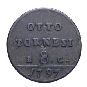 reverse: NAPOLI FERDINANDO IV (1759-1816) 8 TORNESI 1797 1° TIPO CU 14,33 GR. qBB/BB
