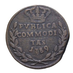 reverse: NAPOLI FERDINANDO IV (1759-1816) 3 TORNESI 1789 PUBBLICA 2° TIPO VARIANTE SENZA SIGLE RRRR CU 8,84 GR. qBB