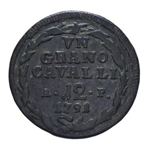 reverse: NAPOLI FERDINANDO IV (1759-1816) GRANO 12 CAVALLI 1791 CU 6,12 GR. qBB/BB