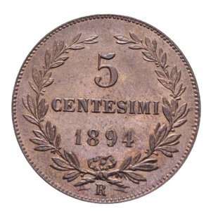 reverse: VECCHIA MONETAZIONE 5 CENT. 1894 CU 5,02 GR. FDC ROSSO