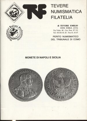 obverse: TEVERE  E. -  Listino a prezzi fissi di monete di Napoli e Sicilia. Como s.d.  pp. 32,  tavv. 24. Ril. ed. ottimo stato.
