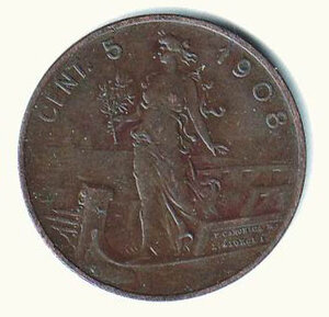 reverse: VITTORIO EMANUELE III - 5 Cent. 1908.