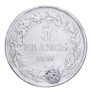 reverse: BELGIO LEOPOLDO PREMIER 5 FRANCHI 1849 AG. 24,25 GR. qBB (FORO OTTURATO, DA MONTATURA)