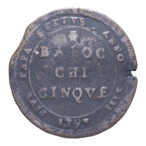 reverse: ROMA PIO VI (1775-1799) 5 BAIOCCHI 1797 MADONNINA CU 15,24 GR. MB+
