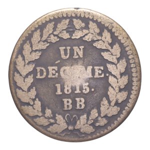 reverse: FRANCIA LUIGI XVIII 1 DECIME 1815 CU 20,91 GR. BB