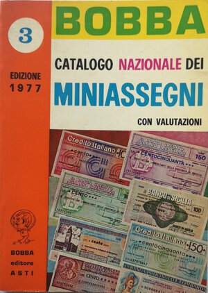 obverse: Libri. Bobba. Catalogo Nazionale dei Miniassegni con Valutazioni. 1977. Pg. 214. Buono. 