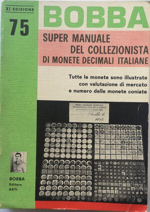 obverse: Libri. Bobba. Super Manuale del Collezionista di monete decimali Italiane dal 1798 al 1975. 1975. Pag. 353. Buono. 