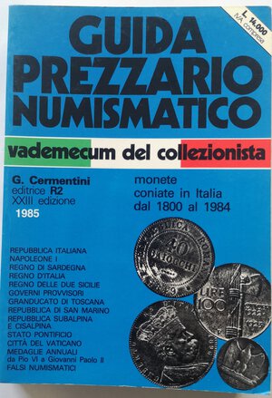 obverse: Libri. Gino Cermentini. Guida Prezzario Numismatico delle monete coniate dal 1800 al 1984. XXIII Edizione. 1985. Pag. 396. Buono. 