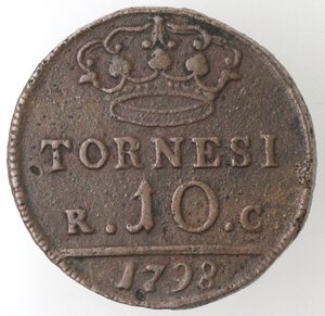 reverse: Napoli. Ferdinando IV 1759-1799. 10 Tornesi 1798. SICILIA REX. Ae. 
