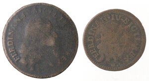obverse: Napoli. Ferdinando IV. 1759-1799. Lotto di 2 monete. Pubblica 1791. Ae.