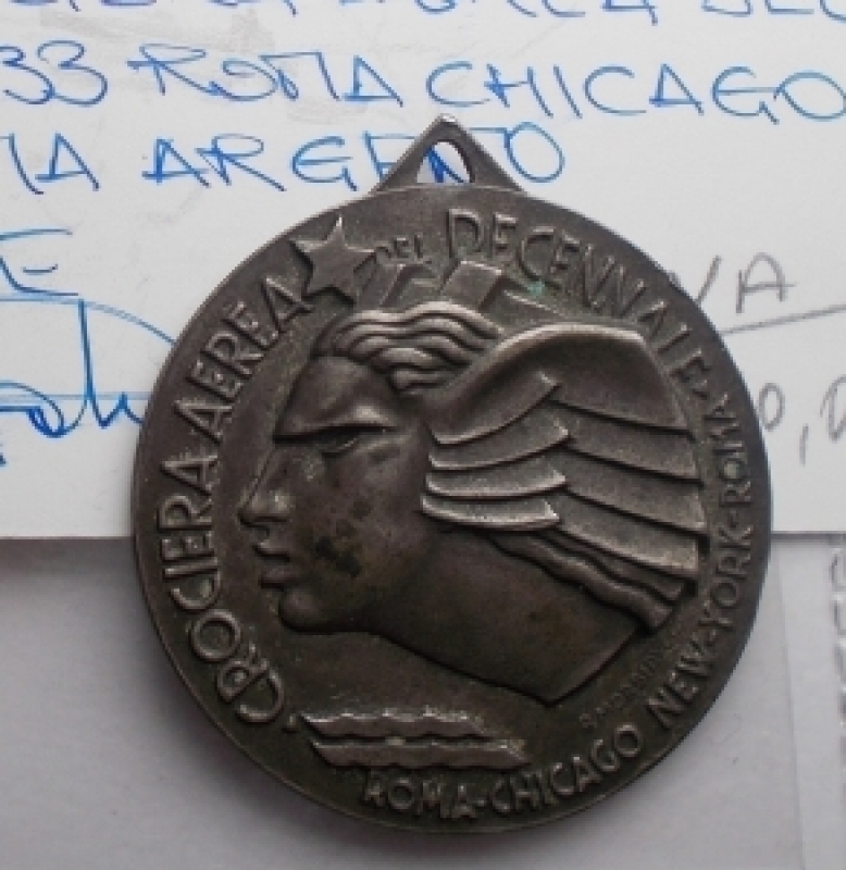 obverse: Medaglie .1943. Decennale della Crociera Aerea Roma Chicago New York Roma. Ag. gr 13,77. mm 30,5. Ottima. ex Tintinna 94 aggiudicata ma non pagata