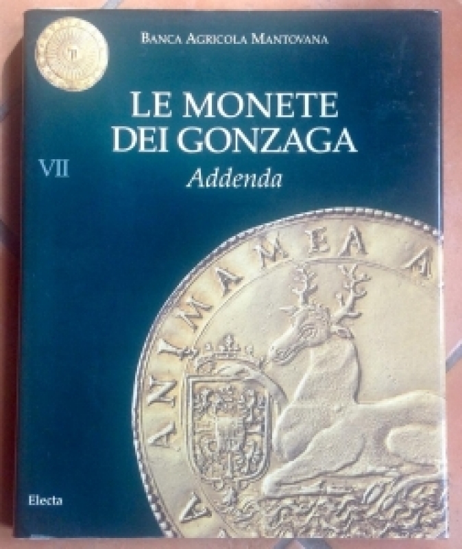 obverse: Libri.Monete e medaglie di Mantova e dei Gonzaga dal XII fino XIX secolo. VII Volume della Banca Agrigola Mantovana. In ottima conservazione