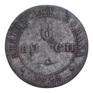 reverse: SECONDA REPUBBLICA ROMANA (1848-1849) 8 BAIOCCHI 1849 MI 3,89 GR. MB-BB