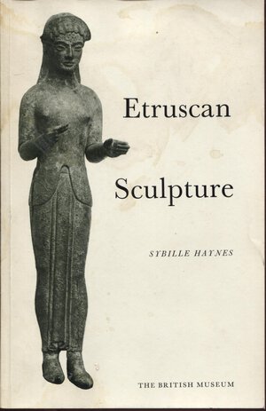 obverse: HAYNES  S. -  Etruscan sculpture.  London, 1971.  Pp. 32, tavv. 5 a colori + 16 b\n. ril. ed buono stato raro.