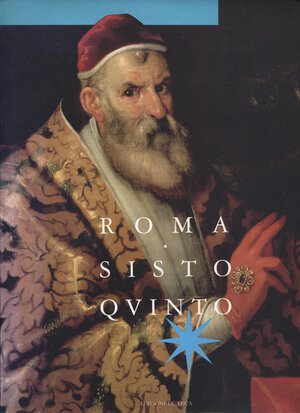 obverse: A.A.V.V. -  ROMA – SISTO QVINTO.  Roma, 1993.  Pp. 63, tavv. e ill nel testo a colori e b\n. ril ed buono stato. ill anche di medaglie.