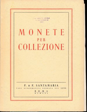 obverse: SANTAMARIA P. & P. - Monete per collezione – ASTA del 6 giugno 1961, Roma. 92 pagine, 701 lotti, 43 tavole. Splendido catalogo come nuovo. Con valutazioni+aggiudicazioni.