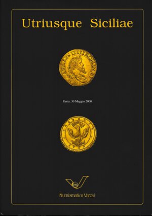 obverse: Varesi - Asta n. 33 2000. I Parte. UTRIUSQUE SICILIAE, Le Monete. 
Catalogo fondamentale per lo studio delle monete dell Italia meridionale e della Sicilia.