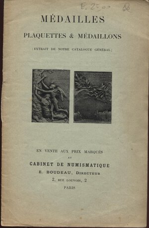 obverse: BOUDEAU  E. - Medailles, Plaquettes & Medaillon en vente prix marques. Paris, s.d.  pp. 12, nn. 306. brossura editoriale, buono stato.