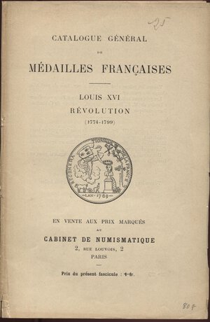 obverse: BOUDEAU  E. - Catalogue general de Medailles francaise - Louis XVI - Revolution 1744 - 1799. Paris, s.d. pp. 32, nn. 194, ill. nel testo. brossura ed. buono stato.