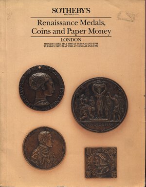 obverse: SOTHEBY S. Italian Renaissance medals, ancien,english and foreign coins. London, 23 - May - 1988. pp.100, nn. 1152, tavv nel testo. ril. editoriale, buono stato.