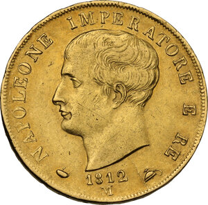 obverse: Milano. Napoleone I (1805-1814) Imperatore di Francia e Re d Italia. 40 Lire 1812