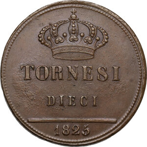 reverse: Napoli. Francesco I di Borbone (1825-1830). 10 Tornesi 1825
