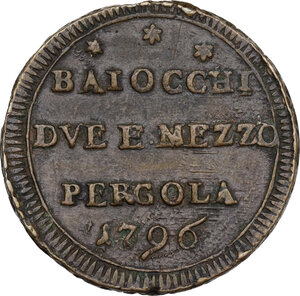 obverse: Pergola. Pio VI (1775-1799), Giovanni Angelo Braschi. Sampietrino da 2 e mezzo baiocchi 1796