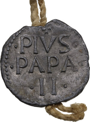 obverse: Roma. Pio II (1458-1464), Enea Silvio Piccolomini. Bolla plumbea