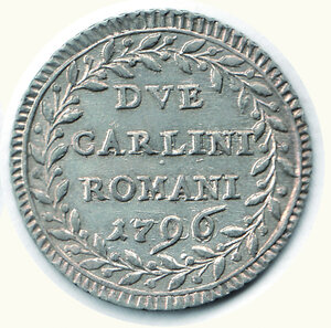 reverse: ROMA - Pio VI - 2 Carlini romani 1796 - Eccezionale.