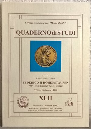 obverse: AA. VV. – Federico II Hohenstaufen. 750° anniversario della morte. Atti incontro culturale. Cassino, 2000. pp. 80, ill.