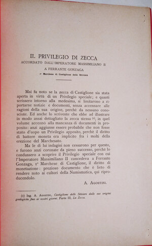 obverse: AGOSTINI A. – Il privilegio di zecca accordato dall’imperatore Massimiliano II a Ferrante Gonzaga. 1° Marchese di Castiglione delle Stiviere. Milano, 1897. pp. 5