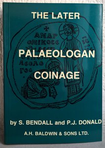 obverse: BENDALL S. - DONALD P. J. - The later Palaeologan Coinage. London, 1979. pp. 271, ill. 