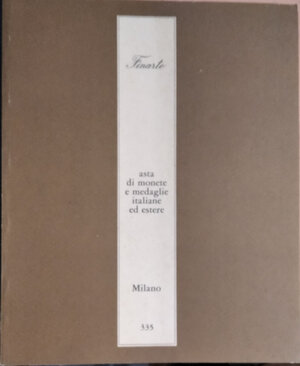 obverse: FINARTE – Milano, Asta 335 del 30 aprile 1980. Monete e medaglie di zecche italiane, monete estere. pp. 56, lotti. 433, tavv. 26.