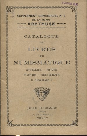 obverse: FLORANGE  J. -  Catalogue de livres de numismatique. Paris, s.d.pag. 52,  nn. 1391. Ril. ed buono stato raro.