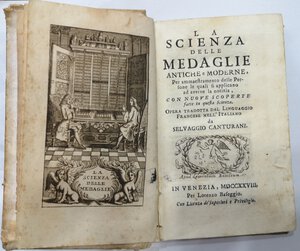 obverse: Libri. La Scienza delle Medaglie antiche e moderne. Selvaggio Canturani. Venezia 1728. 450 pag.