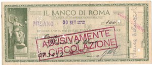 obverse: Banconote. Banco di Roma. Assegno 100 Lire 1944. Interessante annullo abusivamente in circolazione.