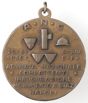 reverse: Medaglie. Periodo Fascista. Napoli. Adunata Nazionale Combattenti. Inaugurazione monumento ad A. Diaz. Medaglia 1936. Ae.