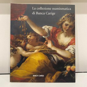 obverse: AA.VV. - La collezione numismatica di Banca Carige. Milano, 2006. pp. 263, ill. e tavole nel testo a colori. ril. ed. ottimo stato.  