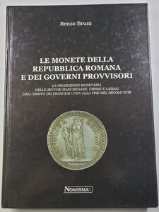 obverse: Bruni R. - Le monete della Repubblica Romana e dei Governi provvisori (1797-99) 297 pp. nuovo. 
