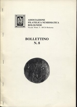 obverse: AA.VV. - Associazione fil. numismatica bolognese  Bollettino N 8. Bologna, 1995. pp. 14 con illustrazioni nel testo.   ril. editoriale, buono stato, con  articoli di numismatica bolognese. 