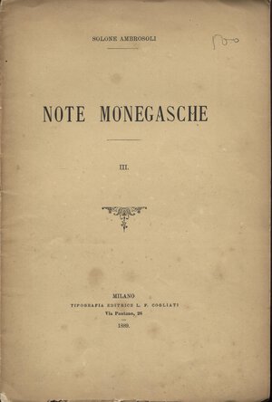 obverse: AMBROSOLI  S. - Note monegasche. Milano, 1889. pp. 4, con ill. nel testo. brossura editoriale, buono stato, raro. 
