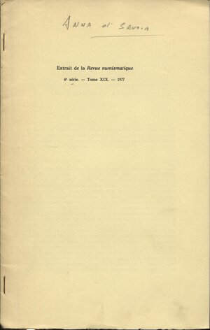 obverse: BENDALL S. and NICOL  D. - Anna of Savoy in Thessalonica : the numismatic evidence. Paris, 1977. pp. 87-102, tavv. 1. brossura editoriale, buono stato, raro.
